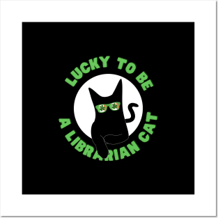 Best lucky to be a Librarian cat st Patricks day Posters and Art